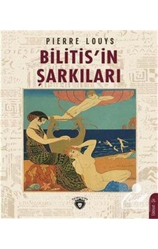 Bilitis'in Şarkıları / Pierre Louys