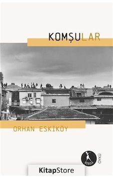 Kitapstore Komşular / Orhan Eskiköy Kitapstore Komşular / Orhan Eskiköy