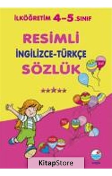 İlköğretim 4-5. Sınıf Resimli İngilizce-Türkçe Sözlük / Mualla