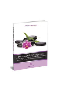 Der Vollendete Wegweiser-Mürşidi Kamil Kimdir - Ahmet Çağıl - Semerkand Yayınları