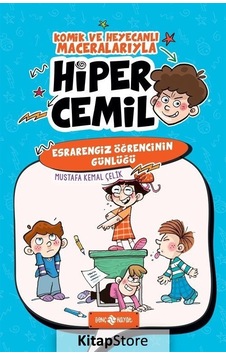 Esrarengiz Öğrencinin Günlüğü - Hiper Cemil 5 - Mustafa Kemal Çelik - Genç Hayat