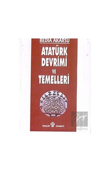 Atatürk Devrimi ve Temelleri -  İnkılap Kitabevi