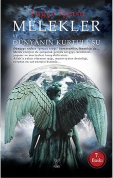 Melekler ve Dünyanın Kurtuluşu Tuğçe Işınsu Feniks Yay Melekler ve Dünyanın Kurtuluşu Tuğçe Işınsu Feniks Yay