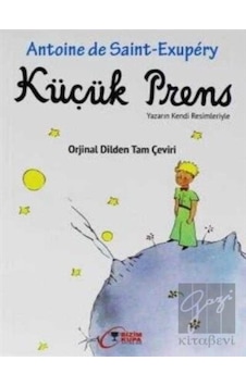 Küçük Prens (Orjinal Dilden Tam Çeviri) Bizim Kupa Yayınları - Bizim Kupa Yayınları Küçük Prens (Orjinal Dilden Tam Çeviri) Bizim Kupa Yayınları - Bizim Kupa Yayınları