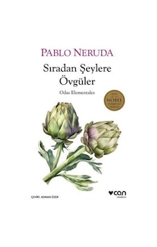 Sıradan Şeylere Övgüler - Pablo Neruda - Can Yayınları Sıradan Şeylere Övgüler - Pablo Neruda - Can Yayınları
