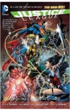 Justice League Volume 3: Throne of Atlantis - Ivan Reis - Tony S. Daniel - DC Comics Justice League Volume 3: Throne of Atlantis - Ivan Reis - Tony S. Daniel - DC Comics