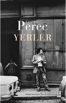 Yerler Ketebe Yayınları Georges Perec Yerler Ketebe Yayınları Georges Perec