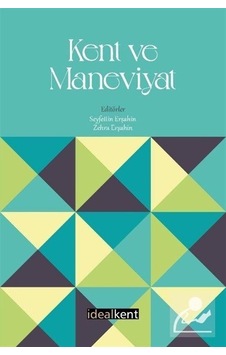 Kent ve Maneviyat / Kolektif Kent ve Maneviyat / Kolektif