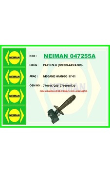 Neıman 047255a Far Kolu Ön Sıs-arka Sıs Megane I-kango 97-01 7701047255-7701040730 -