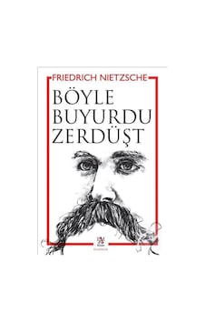 Böyle Buyurdu Zerdüşt / Friedrich Nietzsche 9786054401505