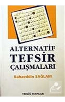 Alternatif Tefsir Çalışmaları / Bahaeddin Sağlam 9789759654269
