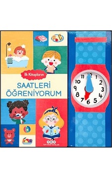 İlk Kitaplarım - Saatleri Öğreniyorum İlk Kitaplarım - Saatleri Öğreniyorum
