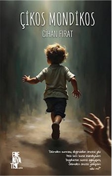 Çikos Mondikos / Cihan Fırat Çikos Mondikos / Cihan Fırat