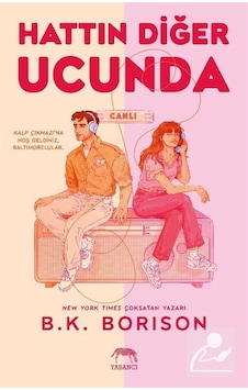 Hattın Diğer Ucunda / B. K. Borison Hattın Diğer Ucunda / B. K. Borison