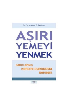 Aşırı Yemeyi Yenmek - Christopher G. Fairburn - Psikonet
