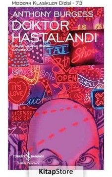 Kitapstore Doktor Hastalandı / Anthony Burgess Kitapstore Doktor Hastalandı / Anthony Burgess