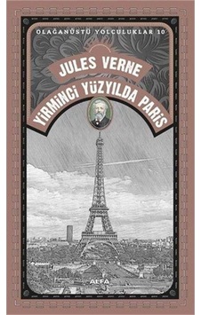 Yirminci Yüzyılda Paris: Olağanüstü Yolculuklar 10 Yirminci Yüzyılda Paris: Olağanüstü Yolculuklar 10