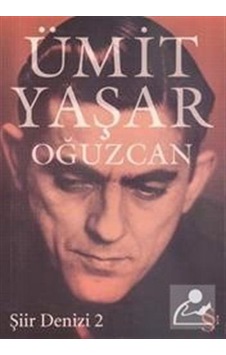 Şiir Denizi 2 / Ümit Yaşar Oğuzcan
