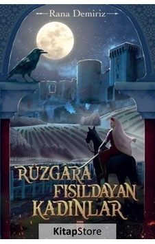 Kitapstore Rüzgara Fısıldayan Kadınlar / Rana Demiriz