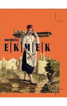 Her Yönüyle Ekmek 554237740 Her Yönüyle Ekmek 554237740