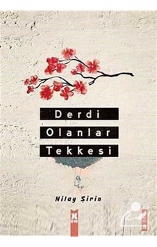 Derdi Olanlar Tekkesi - Nilay Şirin - X On Kitap