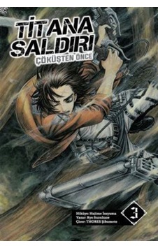 Titana Saldırı - Çöküşten Önce Cilt 3 - Novel / Hajime İsayama Titana Saldırı - Çöküşten Önce Cilt 3 - Novel / Hajime İsayama