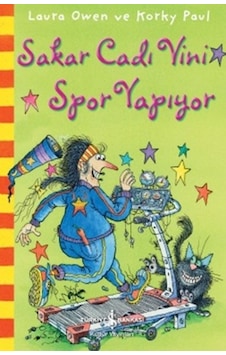 Sakar Cadı Vini Spor Yapıyor - Laura Owen -  Korky Paul - İş Bankası Kültür Yayınları