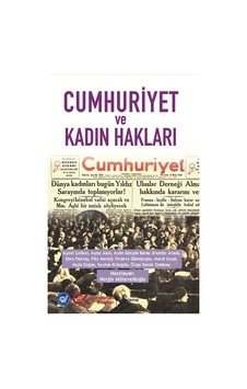 Cumhuriyet ve Kadın Hakları- Cumhuriyet Kitapları Cumhuriyet ve Kadın Hakları- Cumhuriyet Kitapları