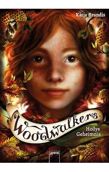 Woodwalkers 3: Hollys Geheimnis 9783401606088 Woodwalkers 3: Hollys Geheimnis 9783401606088