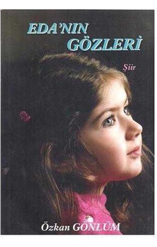 Eda'nın Gözleri - Özkan Gönlüm Eda'nın Gözleri - Özkan Gönlüm