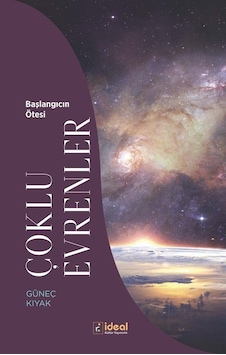 Çoklu Evrenler / Güneç Kıyak Çoklu Evrenler / Güneç Kıyak
