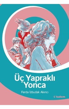 Üç Yapraklı Yonca Üç Yapraklı Yonca