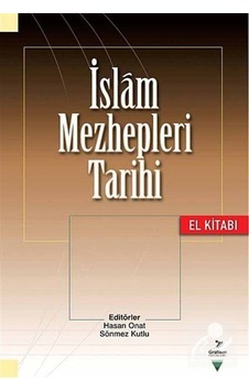 Islam Mezhepleri Tarihi El Kitabı / Kolektif 9786059247719 Islam Mezhepleri Tarihi El Kitabı / Kolektif 9786059247719