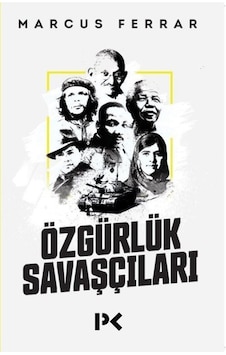 Özgürlük Savaşçıları / Marcus Ferrar 9786057525406 Özgürlük Savaşçıları / Marcus Ferrar 9786057525406