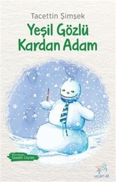 Yeşil Gözlü Kardan Adam Siyah-beyaz Resimli Baskı / Tacettin... Yeşil Gözlü Kardan Adam Siyah-beyaz Resimli Baskı / Tacettin...
