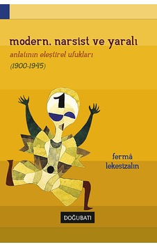 Modern Narsist ve Yaralı - Ferma Lekesizalın - Doğu Batı Yayınları Modern Narsist ve Yaralı - Ferma Lekesizalın - Doğu Batı Yayınları