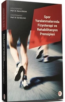 Spor Yaralanmalarında Fizyoterapi ve Rehabilitasyon Prensipler...