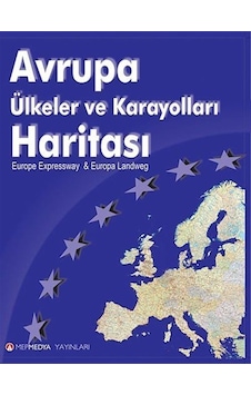 Avrupa Ülkeler ve Karayolları Haritası- Mep Medya