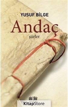 Andaç - Yusuf Bilge - Akıl Fikir Yayınları Andaç - Yusuf Bilge - Akıl Fikir Yayınları