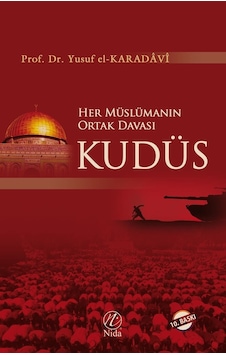 Her Müslümanın Ortak Davası Kudüs Nida Yayıncılık