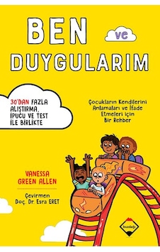 Ben ve Duygularım - Vanessa Green Allen - Buzdağı Yayınevi Ben ve Duygularım - Vanessa Green Allen - Buzdağı Yayınevi