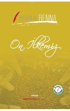 On İlkemiz - Hasan El -Benna - Beyan Yayınları On İlkemiz - Hasan El -Benna - Beyan Yayınları
