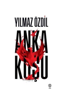 Anka Kuşu Yılmaz Özdil