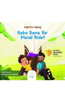 Baba Bana Bir Masal Anlat - Nurten Akkuş - Mahlas Çocuk