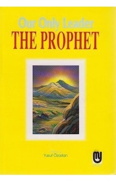 Our Only Leader The Prophet