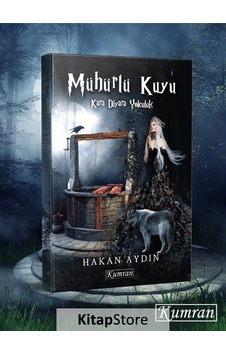 Kitapstore Mühürlü Kuyu / Hakan Aydın Kitapstore Mühürlü Kuyu / Hakan Aydın