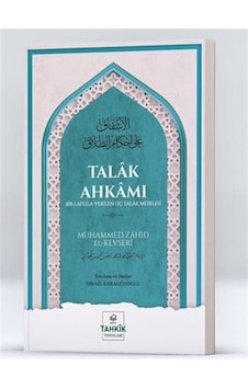 Talak Ahkamı Bir Lafızla Verilen Üç Talak Meselesi / Muhammed ... Talak Ahkamı Bir Lafızla Verilen Üç Talak Meselesi / Muhammed ...