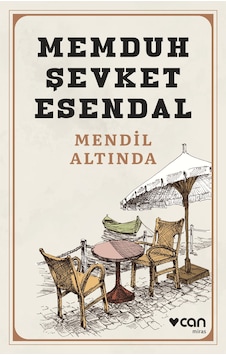 Mendil Altında - Can Yayınları - Memduh Şevket Esandal Mendil Altında - Can Yayınları - Memduh Şevket Esandal