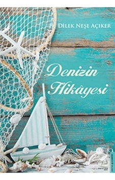 Denizin Hikayesi - Cansu Poroy - Destek Yayınları Denizin Hikayesi - Cansu Poroy - Destek Yayınları