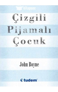 Çizgili Pijamalı Çocuk - John Boyne - Tudem Çizgili Pijamalı Çocuk - John Boyne - Tudem